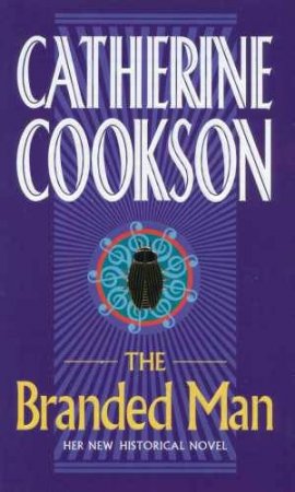 The Branded Man by Catherine Cookson