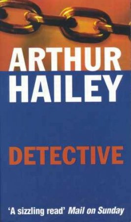 Detective by Arthur Hailey