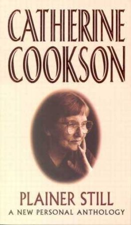 Plainer Still by Catherine Cookson