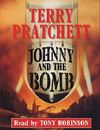 Johnny And The Bomb by Terry Pratchett