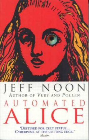 Automated Alice by Jeff Noon