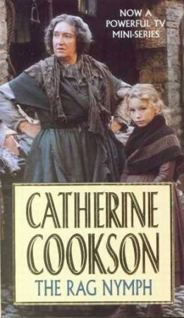 The Rag Nymph by Catherine Cookson