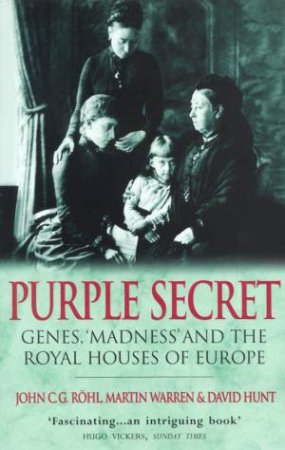 Purple Secret by John Rohl, Martin Warren & David Hunt