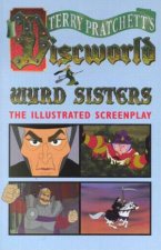 Wyrd Sisters The Illustrated Screenplay