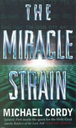 The Miracle Strain by Michael Cordy