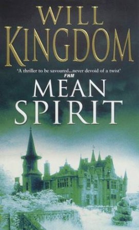 The Mean Spirit by Will Kingdom