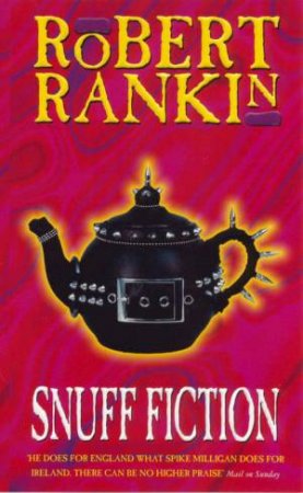 Snuff Fiction by Robert Rankin