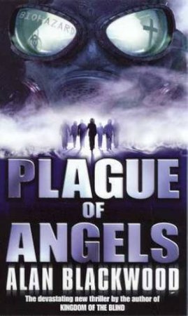 Plague Of Angels by Alan Blackwood