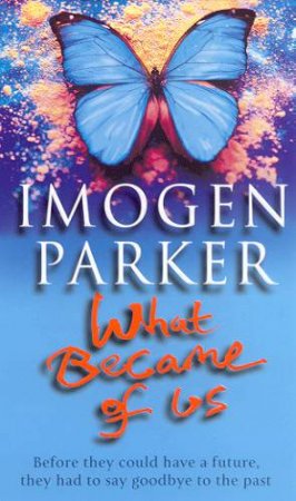 What Became Of Us by Imogen Parker