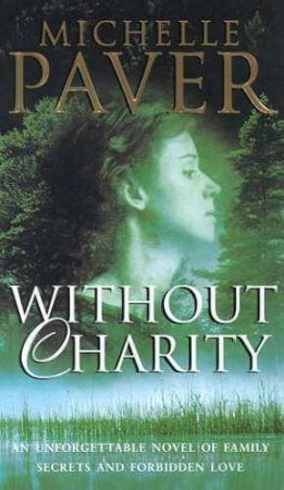 Without Charity by Michelle Paver