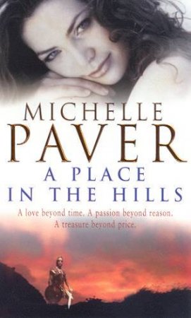 A Place In The Hills by Michelle Paver