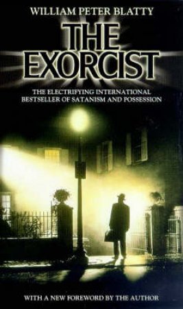 The Exorcist by William Blatty