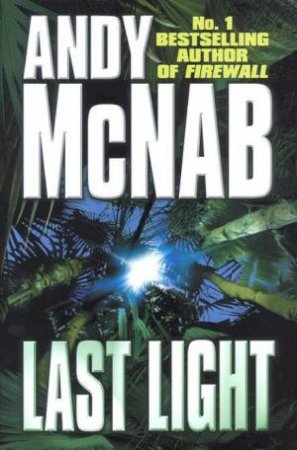 Last Light by Andy McNab