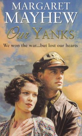 Our Yanks by Margaret Mayhew