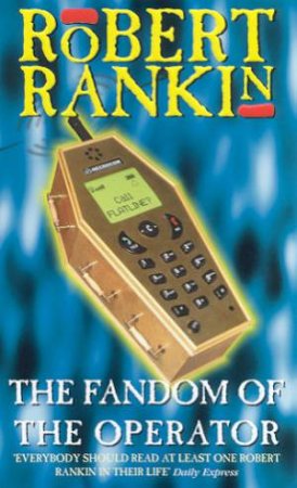 The Fandom Of The Operator by Robert Rankin