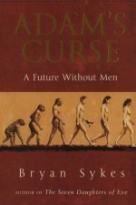 Adams Curse A Future Without Men