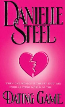 Dating Game by Danielle Steel