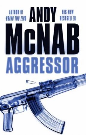 Aggressor by Andy McNab