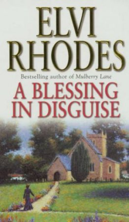 A Blessing In Disguise by Elvi Rhodes