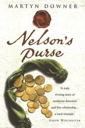 Nelson's Purse by Martyn Downer