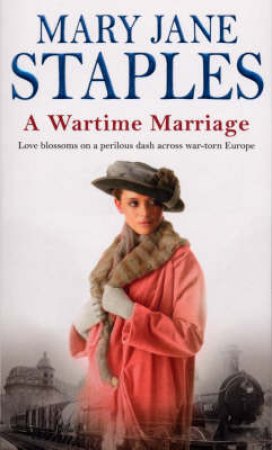 A Wartime Marriage by Mary Jane Staples