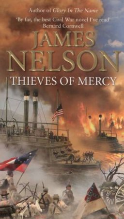 Thieves Of Mercy by James Nelson