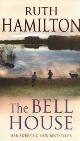 The Bell House by Ruth Hamilton