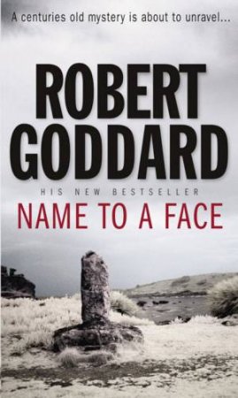 Name to a Face by Robert Goddard