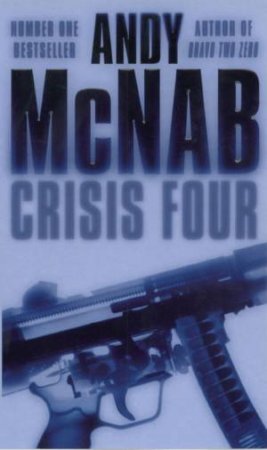 Crisis Four by Andy McNab