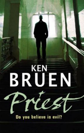 Priest by Ken Bruen