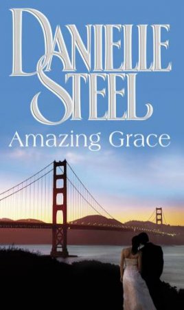 Amazing Grace by Danielle Steel