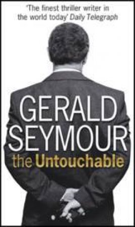 The Untouchable (Limited Edition) by Gerald Seymour