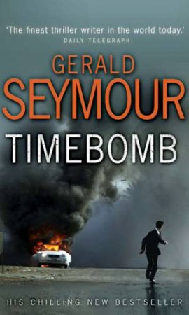 Timebomb by Gerald Seymour