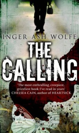 Calling by Inger Ash Wolfe