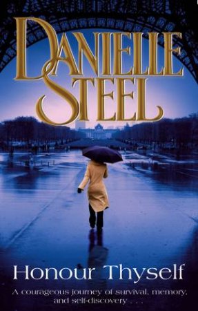 Honour Thyself by Danielle Steel