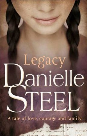 Legacy by Danielle Steel