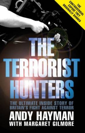 The Terrorist Hunters by Andy Hayman