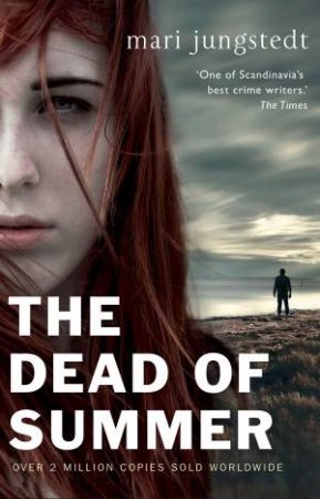 The Dead of Summer by Mari Jungstedt