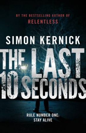 The Last 10 Seconds by Simon Kernick