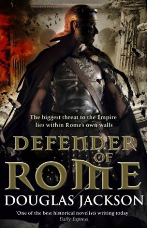 Defender Of Rome by Douglas Jackson