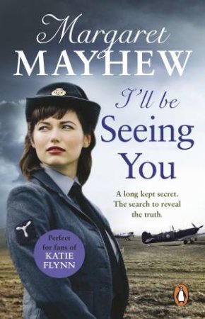 I'll Be Seeing You by Margaret Mayhew