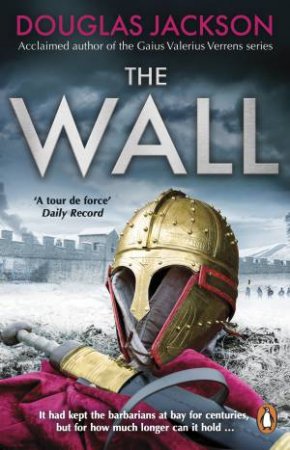 The Wall by Douglas Jackson