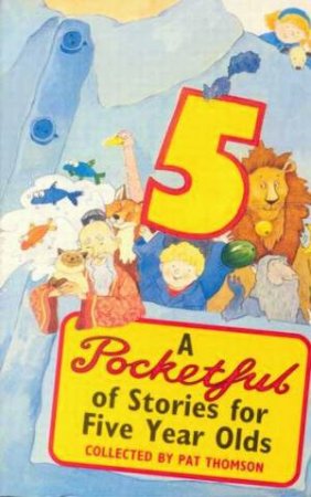 A Pocketful of Stories For Five Year Olds by Pat Thomson