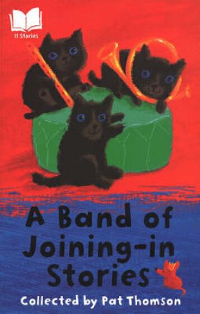 A Band Of Joining-In Stories by Pat Thomson