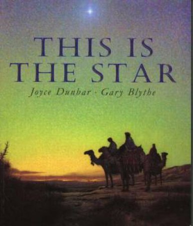 This Is The Star by Joyce Dunbar