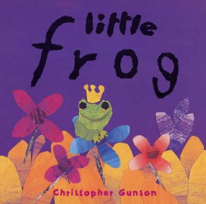 Little Frog by Christopher Gunson