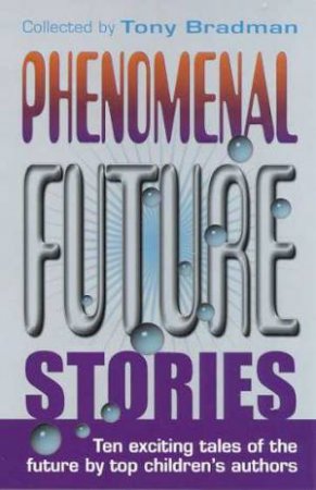 Phenomenal Future Stories by Various