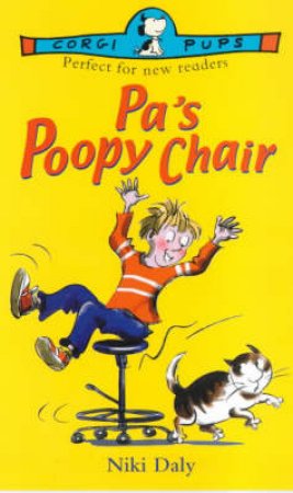 Corgi Pups: Pa's Poopy Chair by Niki Daly