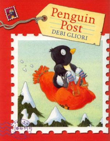 Penguin Post by Debi Gliori