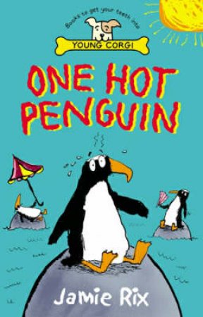 One Hot Penguin by Jamie Rix